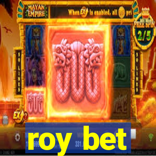 roy bet